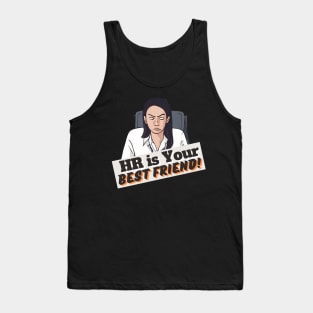 HR is Your Best Friend - Female Tank Top